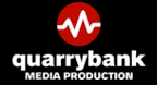 Quarrybank Media Production